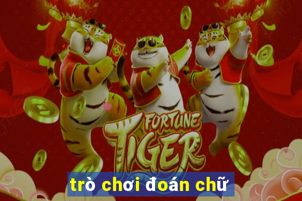 trò chơi đoán chữ