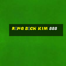 rong bach kim 888