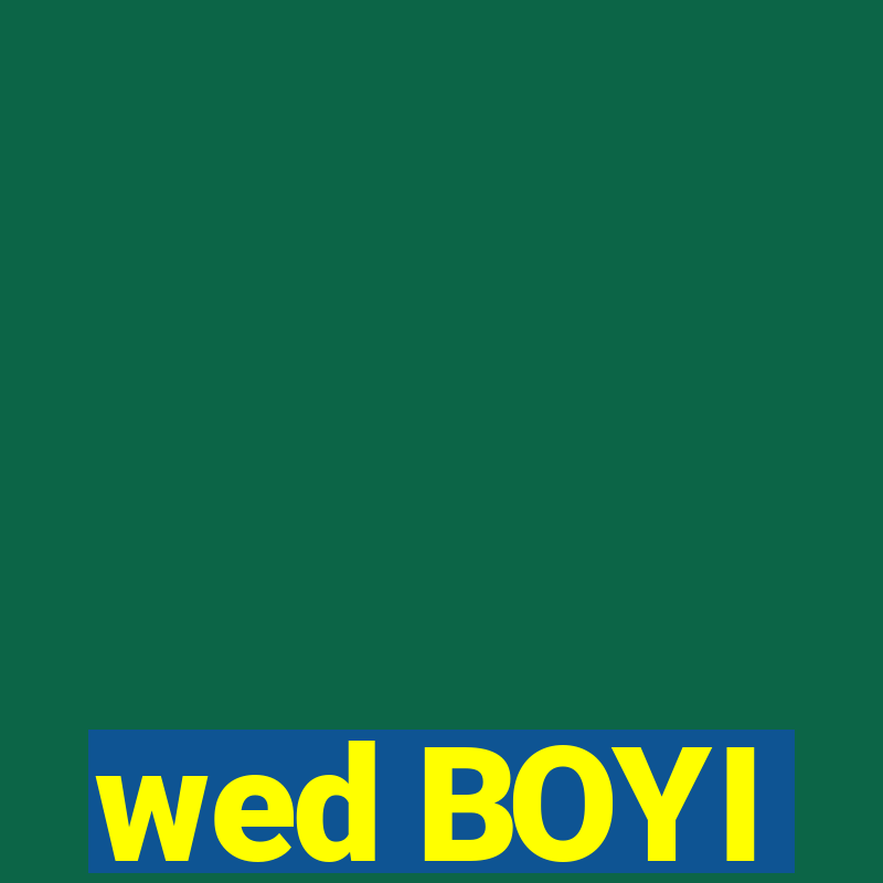 wed BOYI