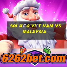 soi kèo việt nam vs malaysia