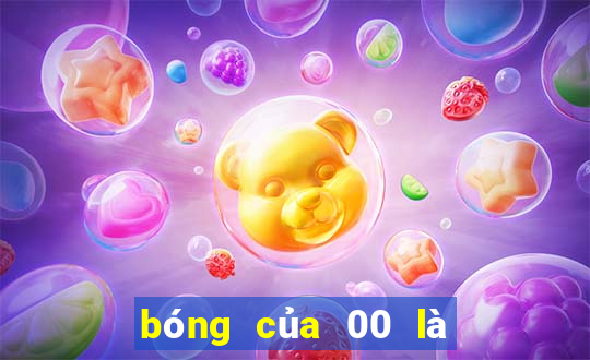 bóng của 00 là số mấy