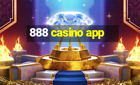 888 casino app