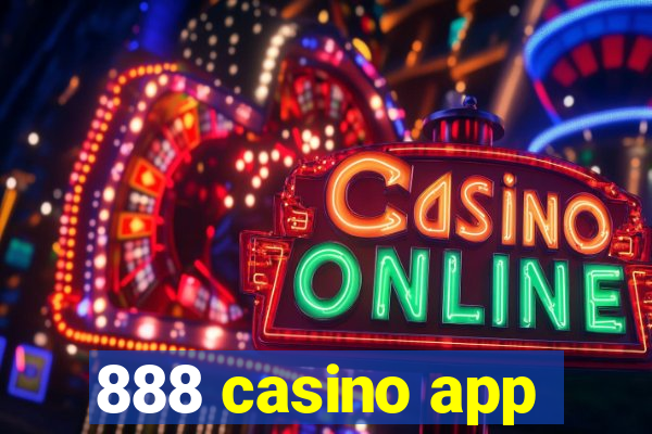 888 casino app