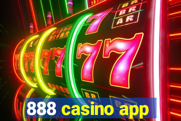 888 casino app