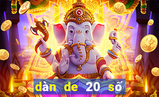 dàn de 20 số đánh 3 ngày