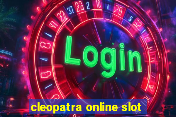 cleopatra online slot