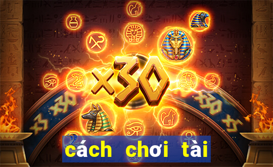 cách chơi tài xỉu chẵn lẻ