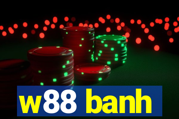 w88 banh