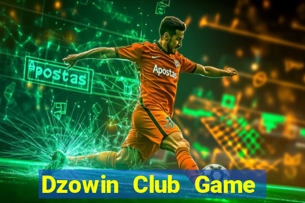 Dzowin Club Game Bài 1368