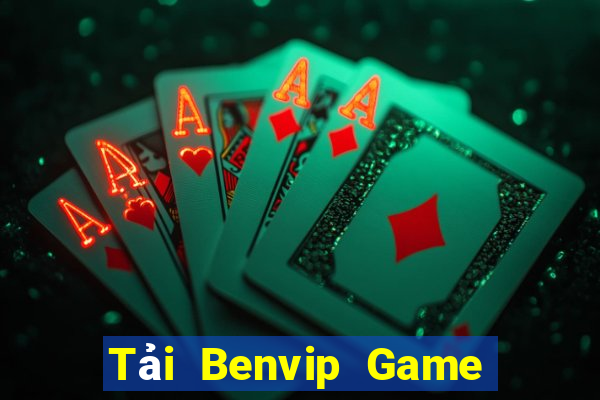 Tải Benvip Game Bài Hát