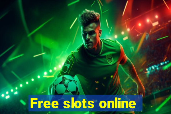 Free slots online