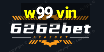 w99 vin