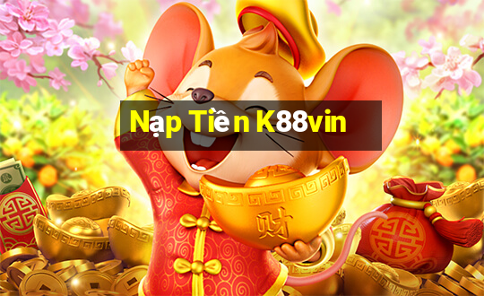 Nạp Tiền K88vin