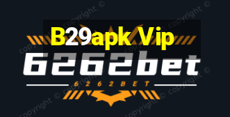 B29apk Vip