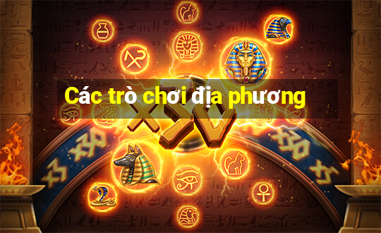 Các trò chơi địa phương