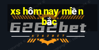 xs hom nay mien bac