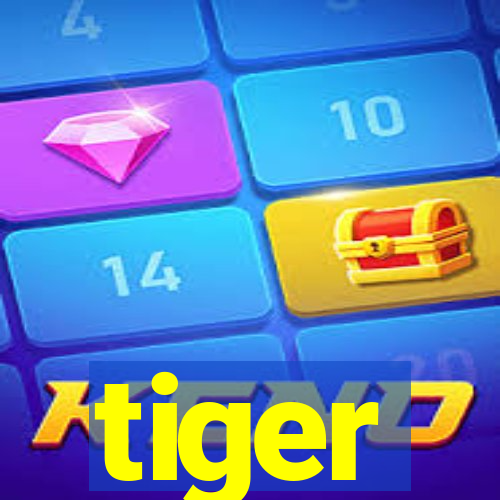 tiger