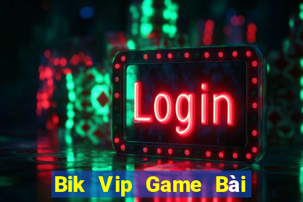 Bik Vip Game Bài Su500 Iphone