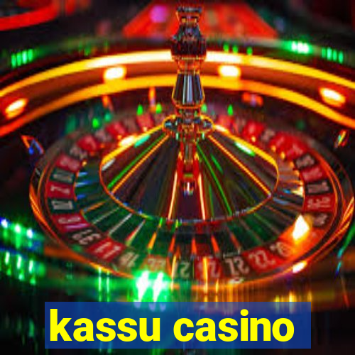 kassu casino