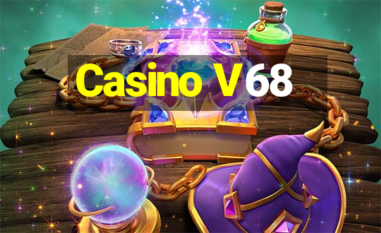 Casino V68