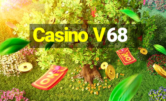 Casino V68