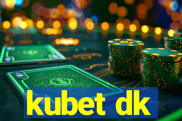 kubet dk