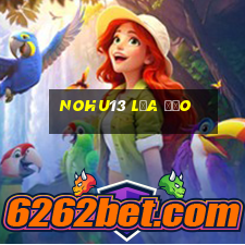 Nohu13 Lừa Đảo