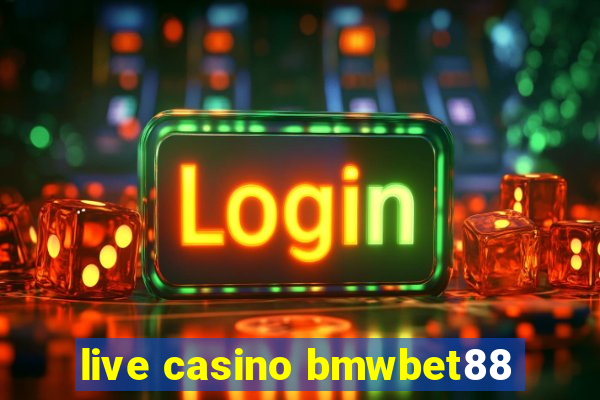 live casino bmwbet88