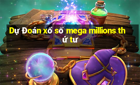 Dự Đoán xổ số mega millions thứ tư