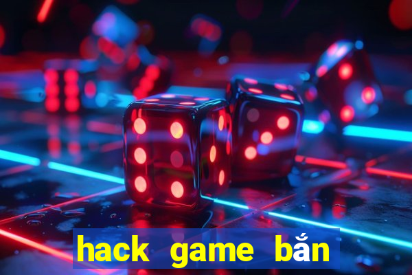 hack game bắn cá ica