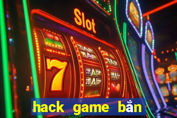 hack game bắn cá ica