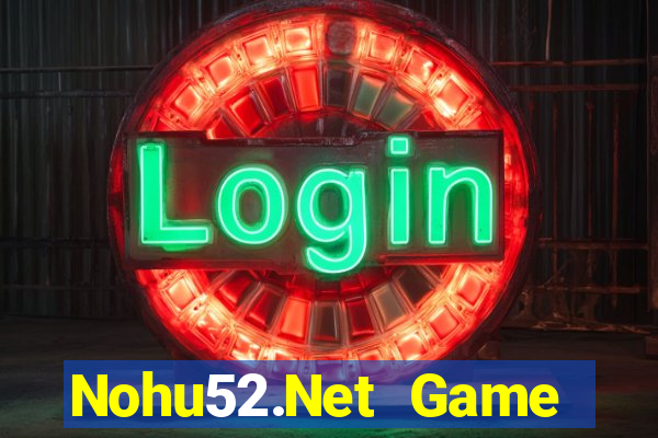 Nohu52.Net Game Bài Giải Trí