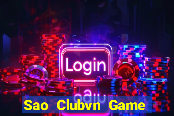 Sao Clubvn Game Bài B52 Đổi Thưởng