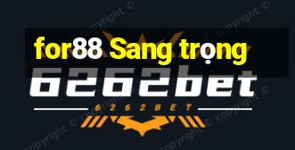 for88 Sang trọng