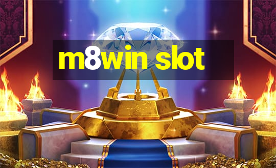 m8win slot