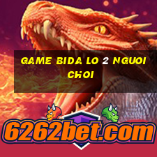 game bida lo 2 nguoi choi