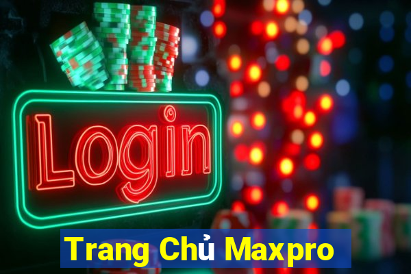 Trang Chủ Maxpro