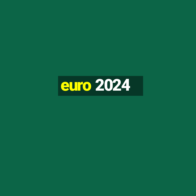 euro 2024