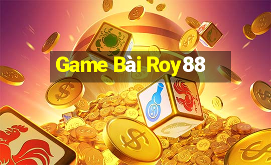 Game Bài Roy88