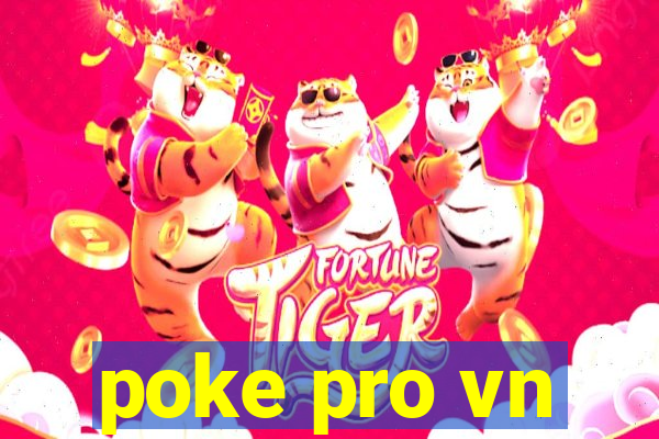 poke pro vn