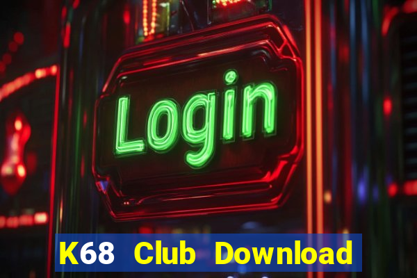 K68 Club Download Game Đánh Bài