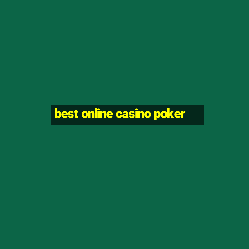 best online casino poker