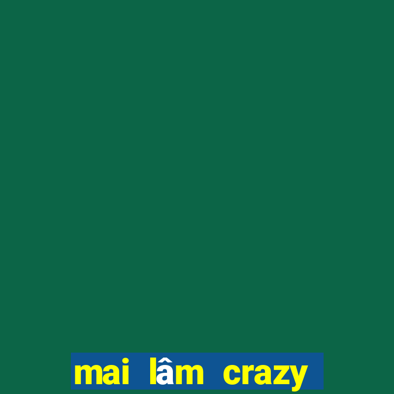 mai lâm crazy english club