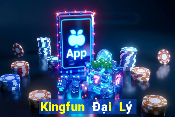 Kingfun Đại Lý Cấp 1 Game Bài