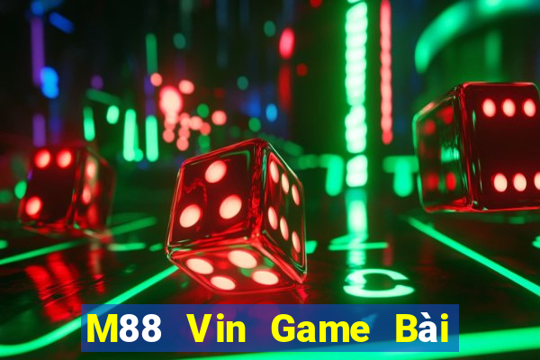 M88 Vin Game Bài 247 Club