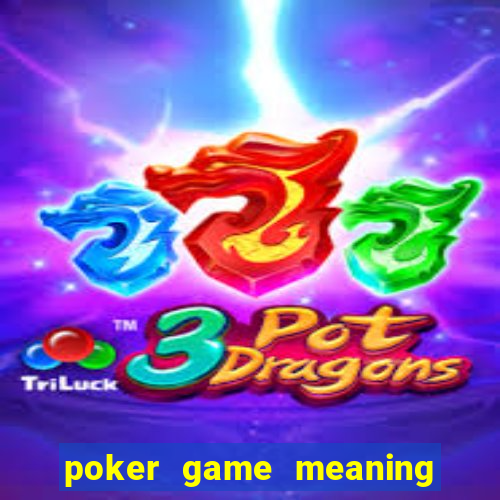 poker game meaning in urdu