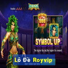 Lô Đề Royvip