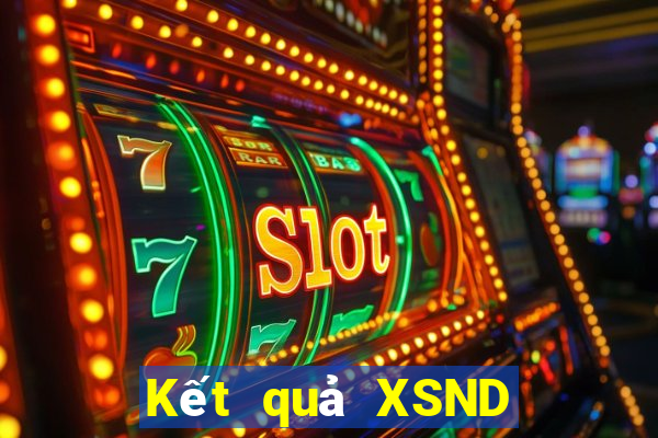 Kết quả XSND thứ Ba