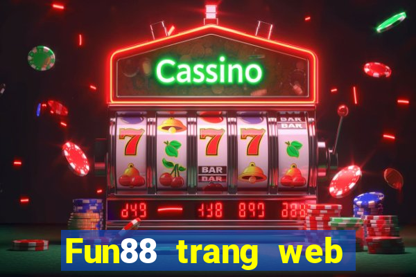 Fun88 trang web xổ số