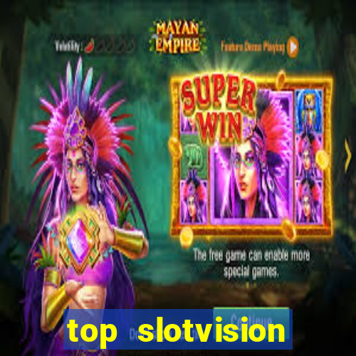 top slotvision online casino